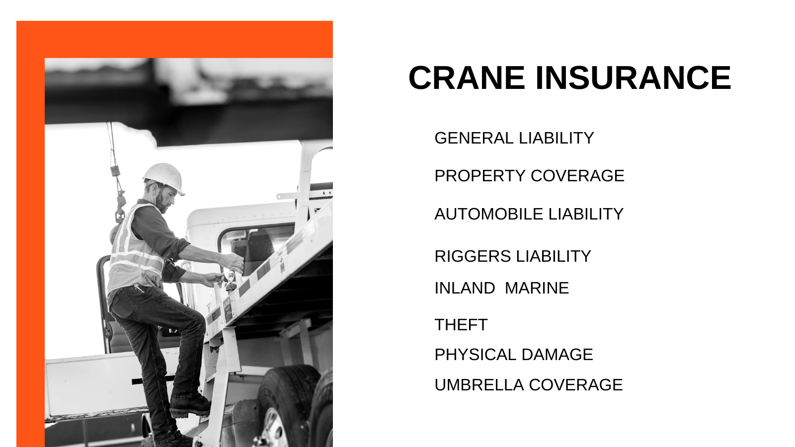 Crane Insurance Coverage options general property automobile riggers inland theft physical